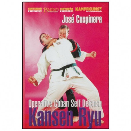 Kansen-Ryu, Operative Cuban Self Defense - José Cuspinera