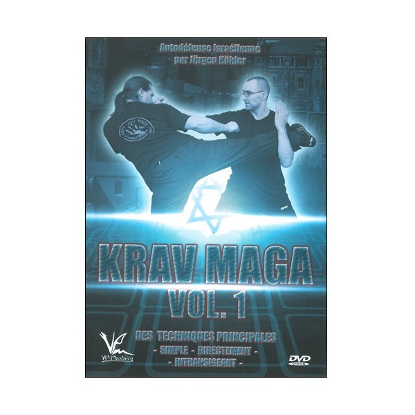 Krav Maga Vol.1 techniques principales - Jürgen köhler