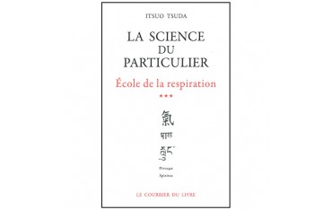 La science du particulier, école de la resp. (3) - Tsuda (éd. 2012)