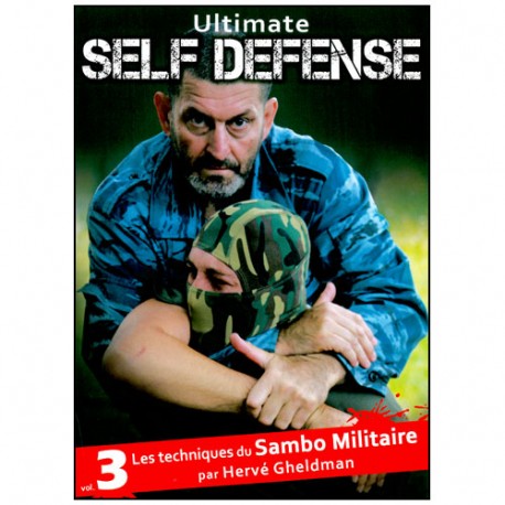 Ultimate Self Défense Vol.3 Sambo militaire