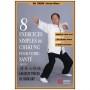 8 ex. simples de Chi-Kung (8 pièces de Brocart) - Yang Jwing-Ming