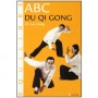 ABC du Qi Gong - Dr. Liu Dong