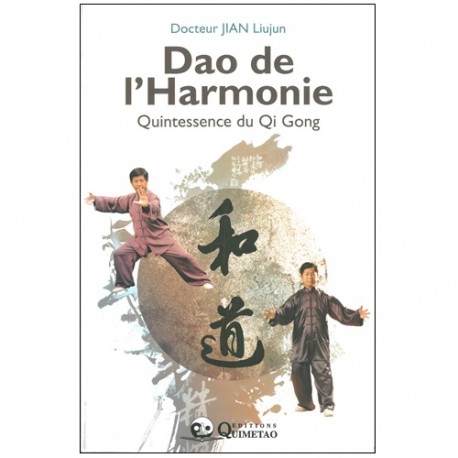 Dao de l'harmonie - Jian Liujun