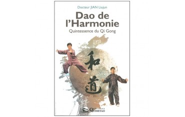 Dao de l'harmonie - Jian Liujun