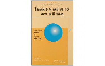 Eliminez le mal de dos avec le Qi Gong - Sapin/Bailleul