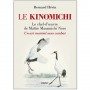 Le Kinomichi un art martial sans combat - Bernard Hévin