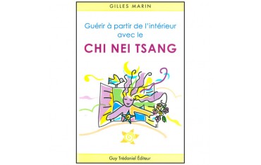 Guérir à partir de l'intérieur avec le Chi Nei Tsang - Gilles Marin