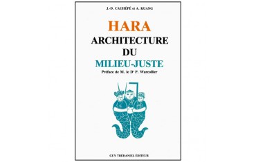 Hara, architecture du milieu-juste - Cauhépé/Kuang