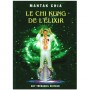 Le Chi Kung de l'Elixir - Mantak Chia