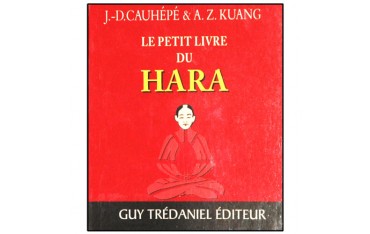 Le petit livre du Hara - J.D. Cauhépé/A.Z. Kuang