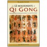 Les 12 mouvements de Qigong - Claude Léger