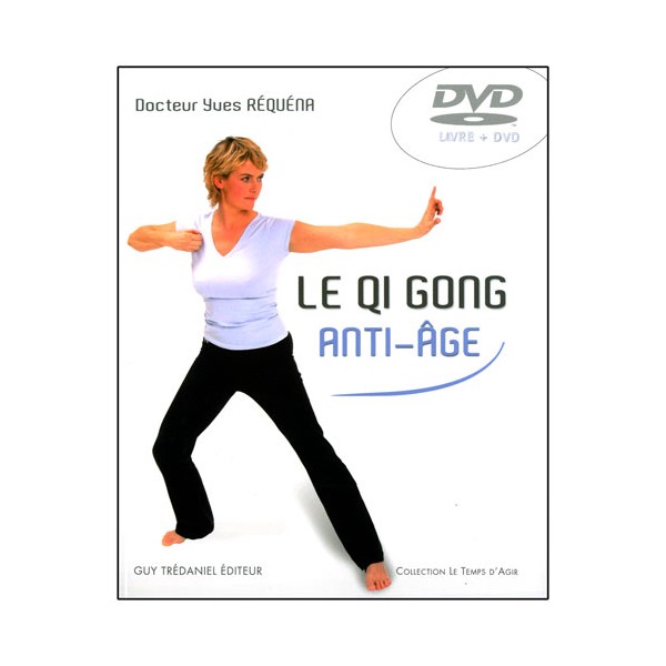 Qi Gong anti-âge ( DVD inclus) - Y Réquéna