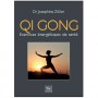 Qi Gong, exercices énergétiques de santé - Dr Josephine Zöller