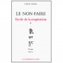 Le non-faire, école de la respiration (volume 1) - Itsuo Tsuda