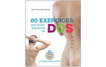 80 exercices pour en finir avec le mal de Dos(+dvd) - Harvey