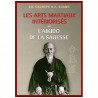 Les Arts Martiaux intériorisés ou l'Aikido de la sagesse - J.D. Cauhépé & A. Kuang