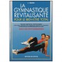 La gymnastique revitalisante pour le bien être total - L. Zanoli