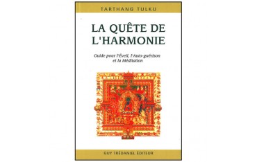La quête de l'Harmonie - Tarthang Tulku