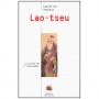 Lao-Tseu, le guide de l'insondable - C Despeux