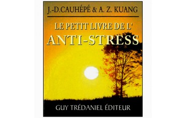 Le petit livre de l'anti-stress - Cauhépé