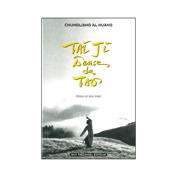 Tai Ji danse du Tao - Huang