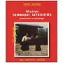 Maître Morihei Ueshiba, présence et message - André Nocquet