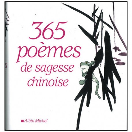 365 poèmes de sagesse chinoise -