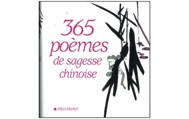 365 poèmes de sagesse chinoise -