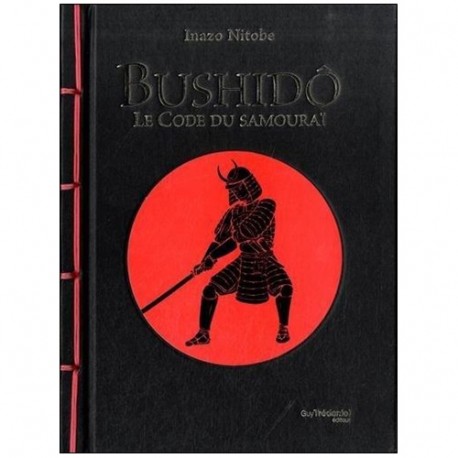 Bushido, le code du Samouraï (relié) - Inazo Nitobe