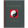 Confucius  Les Analectes - Françoise Fortoul