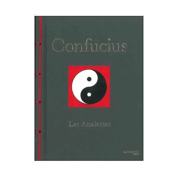 Confucius  Les Analectes - Françoise Fortoul