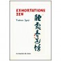 Exhortations Zen - Taïkan Jyoji