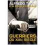 Guerrier du XXIe siècle - Alfredo Tucci