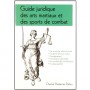 Guide juridique des arts mart. & sports de comb.- C. Deslances-Dahan