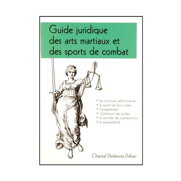 Guide juridique des arts mart. & sports de comb.- C. Deslances-Dahan