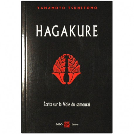 Hagakure, écrits sur la voie du samouraï - TsunetomoYamamoto(Nickels)