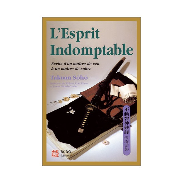 L'esprit indomptable - Soho Takuan