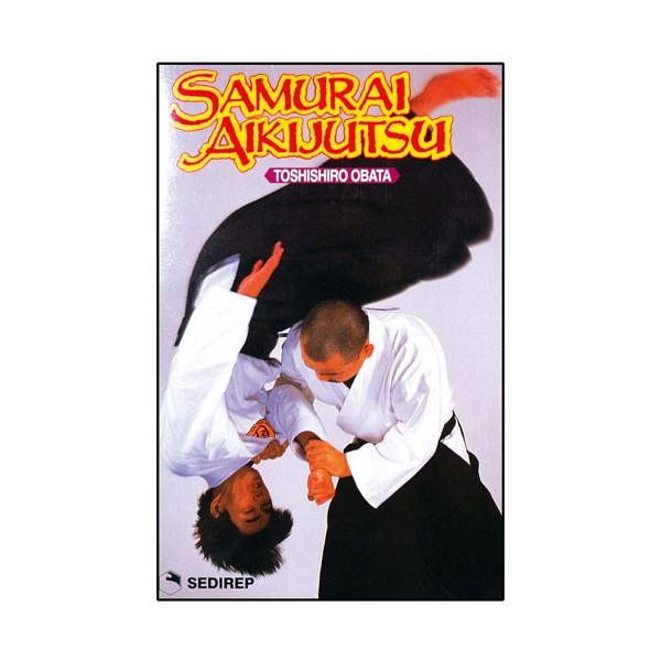 Samourai Aiki Jutsu - Toshishiro Obata