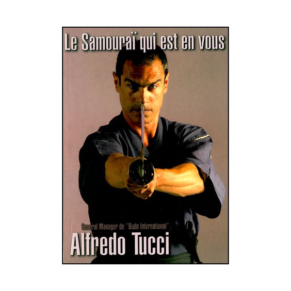 Le Samouraï qui est en vous - A Tucci