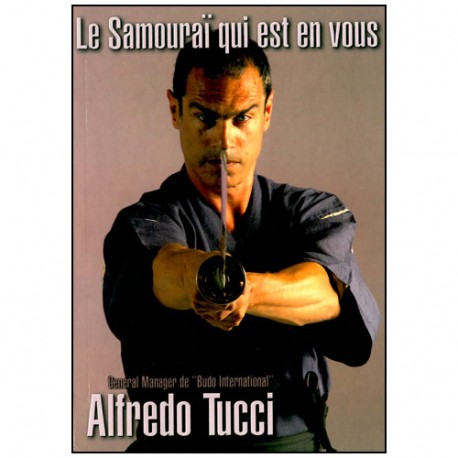 Le Samouraï qui est en vous - A Tucci