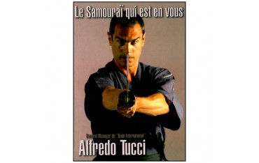 Le Samouraï qui est en vous - A Tucci