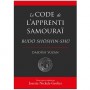 Le code de L'Apprenti Samouraï Budo Shoshin-Shu - Nickels-Grolier