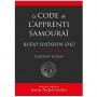 Le code de L'Apprenti Samouraï Budo Shoshin-Shu - Nickels-Grolier