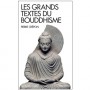 Les grands textes du Bouddhisme - Pierre Crépon