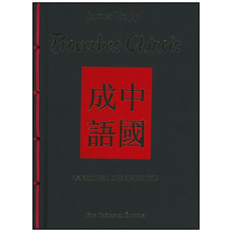 Proverbes Chinois (relié) - J Trapp