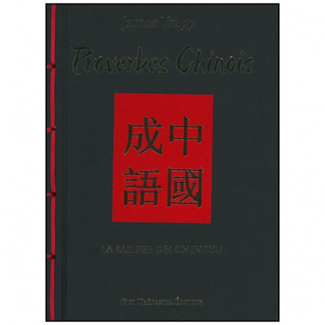 Proverbes Chinois (relié) - J Trapp