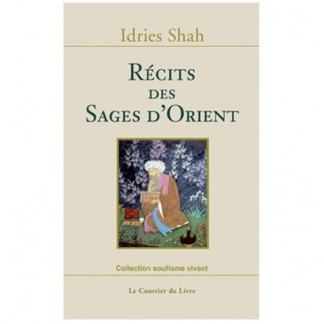 Récits des sages d'Orient - Idries Shah