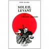 Soleil Levant, ou l'efficacité japonaise - Pierre Delorme