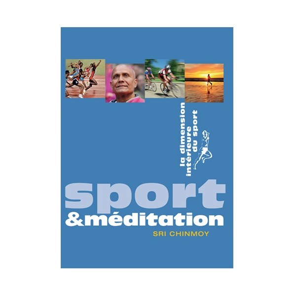 Sport & Méditation - Sri Chinmoy