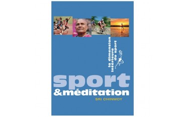 Sport & Méditation - Sri Chinmoy